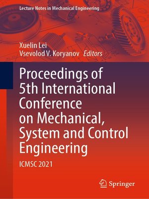 cover image of Proceedings of 5th International Conference on Mechanical, System and Control Engineering